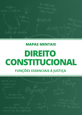 Mapas Mentais Direito Constitucional - Funções Essenciais à Justiça (PDF)