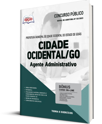 Apostila Prefeitura de Cidade Ocidental - GO - Agente Administrativo