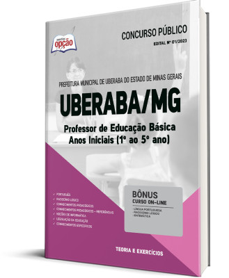 Apostila Prefeitura de Uberaba - MG - Professor de Educação Básica - Anos Iniciais (1º ao 5º ano)