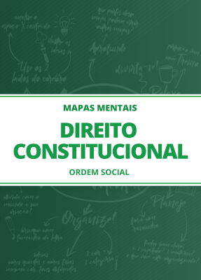 Mapas Mentais de Direito Constitucional - Ordem Social (PDF)