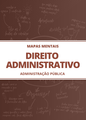 Mapas Mentais de Direito Administrativo - Administração Pública (PDF)