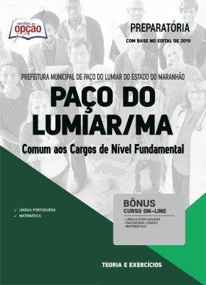 Apostila Prefeitura de Paço do Lumiar - MA - Comum aos Cargos de Nível Fundamental