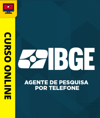 Curso IBGE - Agente de Pesquisa por Telefone