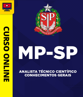Curso MP-SP Analista Técnico Científico - Conhecimentos Gerais
