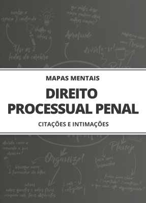 Mapas Mentais Direito Processual Penal - Citações e Intimações (PDF)