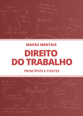 Mapas Mentais Direito do Trabalho - Princípios e Fontes (PDF)