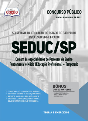 Apostila SEDUC-SP - Comum Professor de Ensino Fundamental e Médio (Educação Profissional) - Temporário