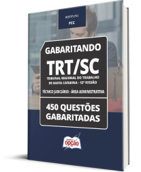 Caderno Técnico Judiciário - Área Administrativa - 450 Questões Gabaritadas