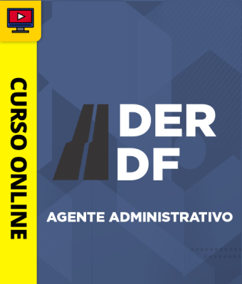 Curso DER-DF - Agente Administrativo