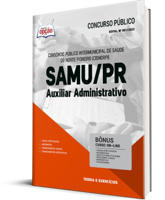 Apostila SAMU-PR (CISNORPI) - Auxiliar Administrativo