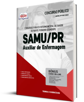 Apostila SAMU-PR (CISNORPI) - Auxiliar de Enfermagem