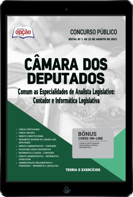 Apostila Câmara dos Deputados em PDF - Comum as Especialidades de Analista Legislativo: Contador e Informática Legislativa