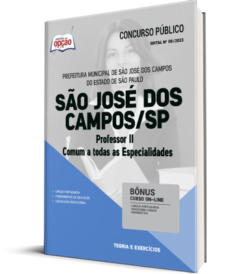 Apostila Prefeitura de São José dos Campos - SP - Professor II - Comum a Todas as Especialidades