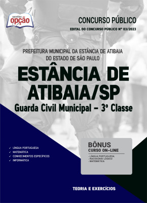 Apostila Prefeitura de Atibaia - SP - Guarda Civil Municipal - 3º Classe