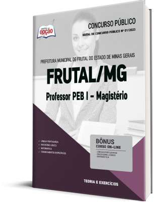 Apostila Prefeitura de Frutal - MG - Professor PEB I - Magistério 