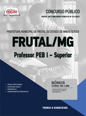 Apostila Prefeitura de Frutal - MG - Professor PEB I - Superior