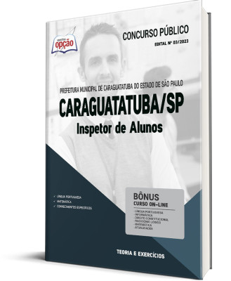 Apostila Prefeitura de Caraguatatuba - SP - Inspetor de Alunos