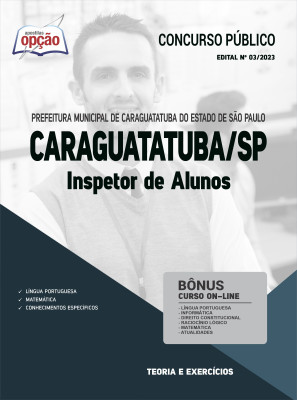 Apostila Prefeitura de Caraguatatuba - SP - Inspetor de Alunos