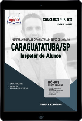 Apostila Prefeitura de Caraguatatuba - SP em PDF - Inspetor de Alunos