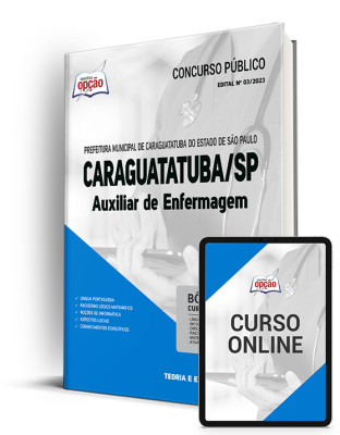 Apostila Prefeitura de Caraguatatuba - SP - Auxiliar de Enfermagem