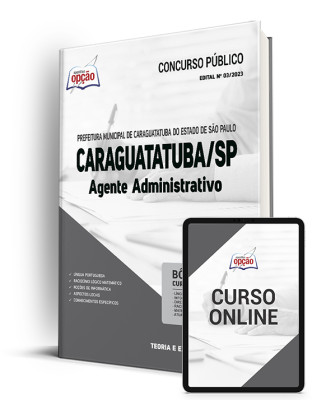 Apostila Prefeitura de Caraguatatuba - SP - Agente Administrativo