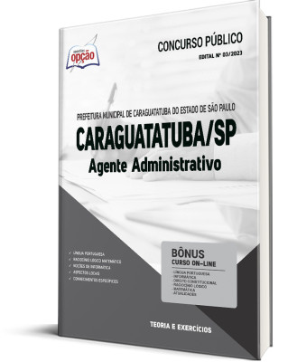 Apostila Prefeitura de Caraguatatuba - SP - Agente Administrativo