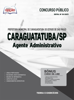 Apostila Prefeitura de Caraguatatuba - SP - Agente Administrativo