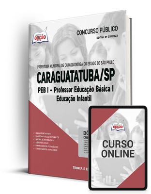 Apostila Prefeitura de Caraguatatuba - SP - PEB I - Professor Educação Básica I Educação Infantil