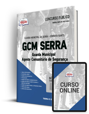 Apostila GCM Serra - ES - Guarda Municipal - Agente Comunitário de Segurança