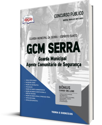 Apostila GCM Serra - ES - Guarda Municipal - Agente Comunitário de Segurança