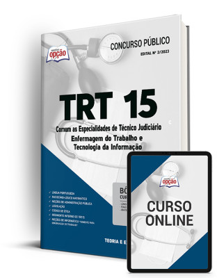 Apostila TRT 15 - Comum as Especialidades de Técnico Judiciário: Enfermagem do Trabalho e Tecnologia da Informação