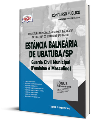 Apostila Prefeitura de Ubatuba - SP - Guarda Civil Municipal (Feminino e Masculino)