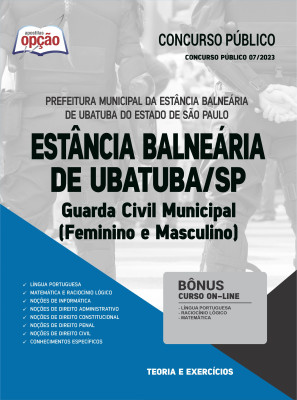 Apostila Prefeitura de Ubatuba - SP - Guarda Civil Municipal (Feminino e Masculino)