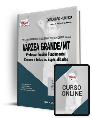 Apostila Prefeitura de Várzea Grande - MT - Professor Ensino Fundamental - Comum