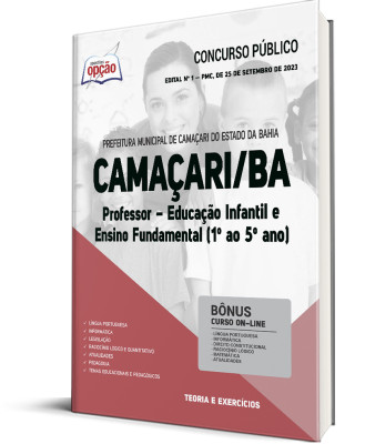 Apostila Prefeitura de Camaçari - BA - Professor - Educação Infantil e Ensino Fundamental (1º ao 5º ano)