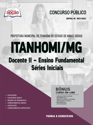 Apostila Prefeitura de Itanhomi - MG - Docente II - Ensino Fundamental - Séries Iniciais