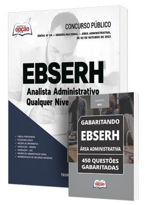 Combo Impresso EBSERH - Analista Administrativo - Qualquer Nível Superior