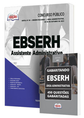 Combo Impresso EBSERH - Assistente Administrativo