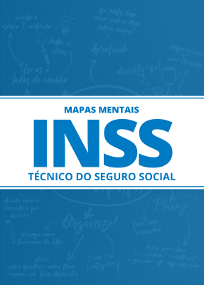 Mapas Mentais INSS - Técnico do Seguro Social (PDF)