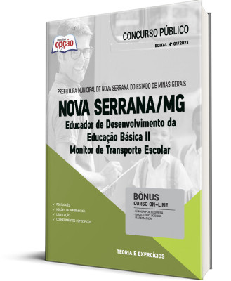 Apostila Prefeitura de Nova Serrana - MG - Educador de Desenvolvimento da Educação Básica II - Monitor de Transporte Escolar