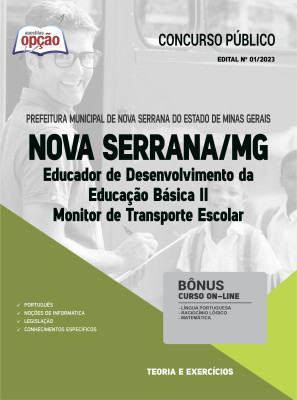 Apostila Prefeitura de Nova Serrana - MG - Educador de Desenvolvimento da Educação Básica II - Monitor de Transporte Escolar