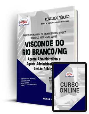 Apostila Prefeitura de Visconde do Rio Branco - MG - Agente Administrativo e Agente Administrativo em Gestão Pública