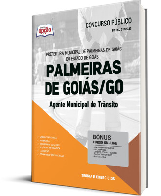 Apostila Prefeitura de Palmeiras de Goiás - GO - Agente Municipal de Trânsito
