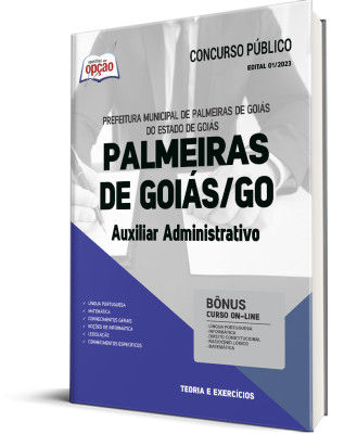 Apostila Prefeitura de Palmeiras de Goiás - GO - Auxiliar Administrativo