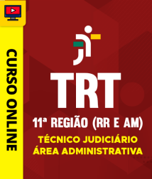 TRT-11-TEC-JUD-ADM-CUR202301779