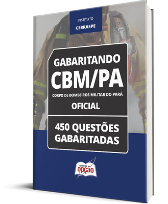 Caderno CBM-PA - Oficial - 450 Questões Gabaritadas