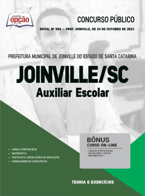 Apostila Prefeitura de Joinville - SC - Auxiliar Escolar
