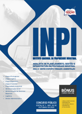 Apostila INPI - Analista de Planejamento, Gestão e Infraestrutura em Propriedade Industrial - Área: A1 - Gestão e Suporte - Formação: Administração