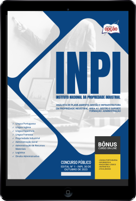 Apostila INPI em PDF - Analista de Planejamento, Gestão e Infraestrutura em Propriedade Industrial - Área: A1 - Gestão e Suporte - Formação: Administração