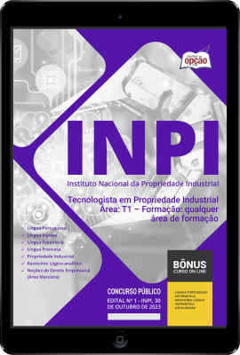 Apostila INPI em PDF - Tecnologista em Propriedade Industrial - Área: T1 - Formação: Qualquer Área de Formação